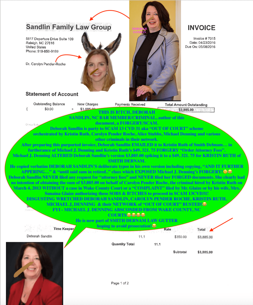 Deborah Sandlin of Sandlin Family Law Group Party to Scam 13 CVD 31 in Wake County Court Corruption